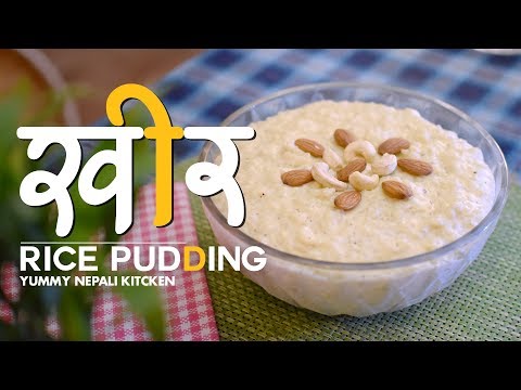 Kheer Recipe in Nepali Style | Rice Pudding | Yummy Nepali Kitchen