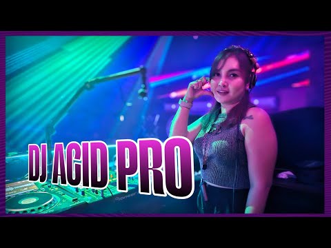 DJ  ACID PRO mix Pumpin Hard