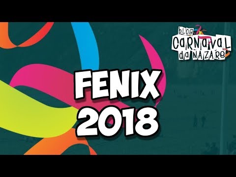 Fénix 2018 - Carnaval da Nazaré