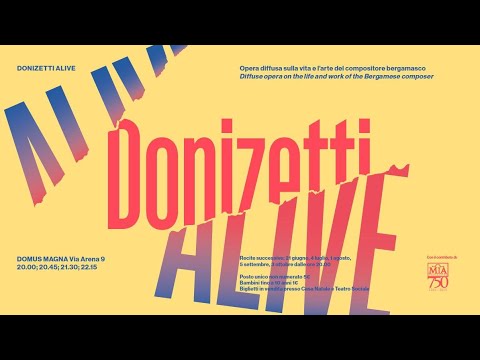 Video Donizetti Alive