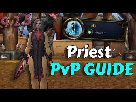 Holy Priest PvP Guide / Shadowlands 9.2.5 - ALL IN ONE