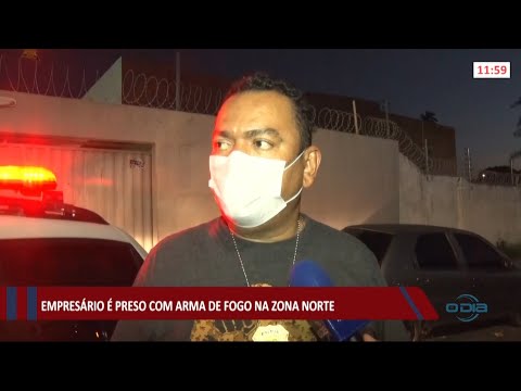 Empresário é preso com arma de fogo na zona norte de Teresina 23 06 2021