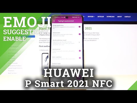 How to Enable Emoji Suggestions in HUAWEI P Smart 2021 NFC – Use Predictive Emoji