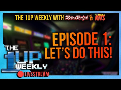 The 1up Weekly - Episode 1 - Let's do this!