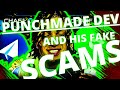 Truth About Punchmade Dev His Content Is Fake And Scripted