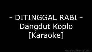 Download lagu Ditinggal Rabi... mp3