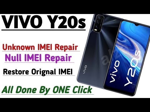ViVO Y20s Null IMEI  Unknown IMEI Repair Restore Orignal IMEI All Network Repair Done By ONE Click