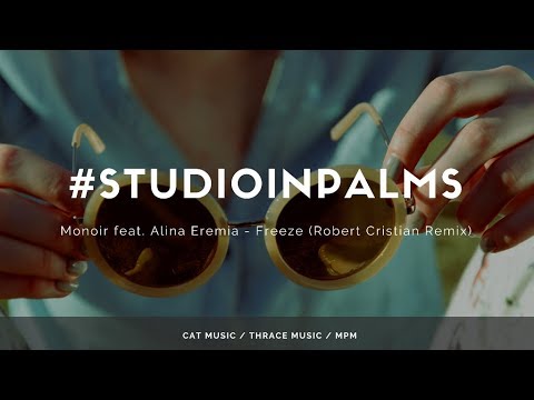 Freeze  -  Monoir ft  Alina Eremia by Robert Cristian