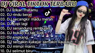 Download lagu DJ TERBARU 2025 VIRAL TIKTOK ❤DJ LIRIKAN MATAMU || DJ RINDU BERAT || DJ KOPI LAGI mp3