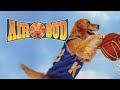AIR BUD GANZER FILM