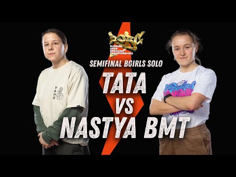 Nastay BMT vs Tata (Break Rave) ★ SEMIFINAL BGirls Solo ★ 2021 ROBC x WDSF