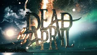 DEAD BY APRIL - BREAKING POINT