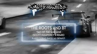The Roots and BT - Tao Of The Machine Scott Humphrey&#39;s Remix | Need For Speed Most Wanted Soundtrack