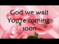 Kristian Stanfill - Even So Come - Lyrics - Passion ...