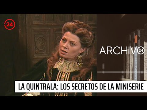 Archivo 24 | La Quintrala, los secretos de la miniserie que marcó una época