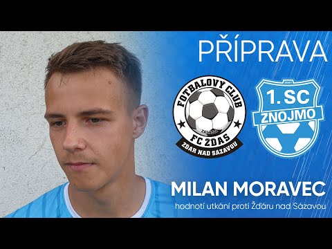 Milan Moravec hodnotí přípravné utkání se Žďárem nad Sázavou