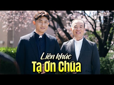 Liên Khúc Thánh Ca TẠ ƠN CHÚA - Thánh Ca Hồng Ân 2023