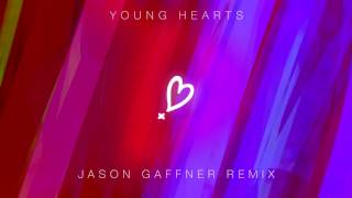 Young Hearts (Jason Gaffner Remix)