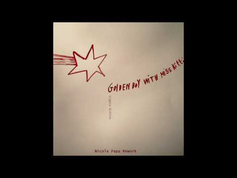 Golden Boy feat Miss Kittin - Rippin Kittin (Nicola Papa Rework)