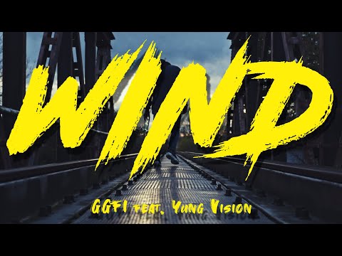 Wind - GGFI (feat. Yung Vision)