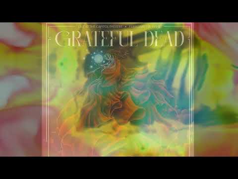 Grateful Dead - The Capitol Theatre (Port Chester, NY) 2/18/1971 (Complete Show)