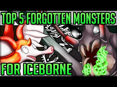 The Top 5 Forgotten Monsters to Come to Iceborne - Monster Hunter World Iceborne! #iceborne #top5