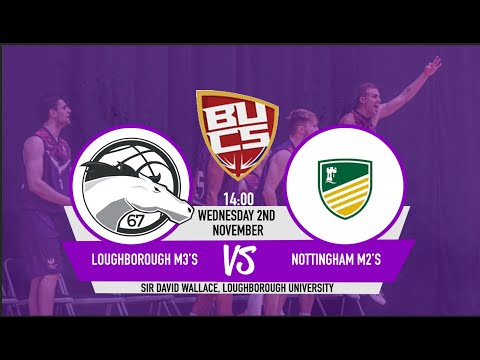 LIVE BUCS Action! Loughborough Men 3's Vs Nottingham Men 2's 2022 - 2.11.2022 - Live at 14:00!