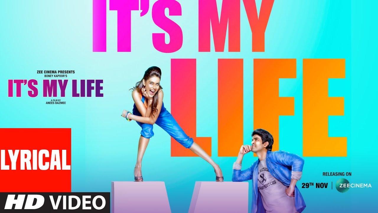 It S My Life Song Lyrics Mika Singh It S My Life Song Lyrics Mika Singh