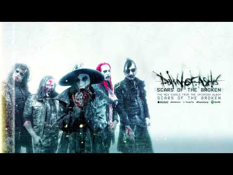 Dawn of Ashes - SCARS OF THE BROKEN (New Single 2022)