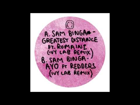 Sam Binga - AYO feat. Redders (Ivy Lab Remix)