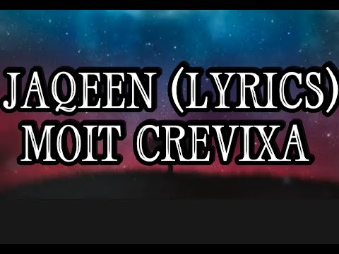 Jaqeen (Lyrics) | Talwiinder x Rishi | Moit | Crevixa