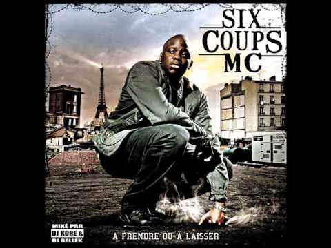 Sixcoups mc - On s'comprend MEH [ A prendre ou a Laisser ]