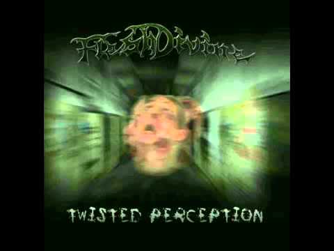 Flesh Divine - Twisted Perception