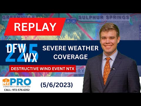 DFW SEVERE WEATHER COVERAGE (Destructive Wind Event) (5/6/2023) #NTXWX #TXWX #WN225WX