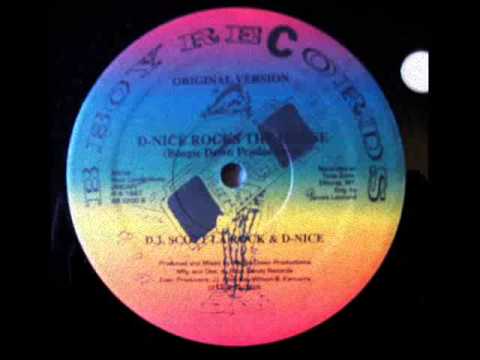 DJ Scott La Rock & D Nice - D Nice rocks the house (original version)