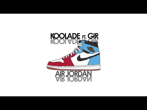 Koolade x GIR = Air Jordan