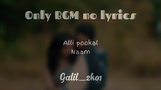 Download lagu Alli pookal 🖤 Only BGM no lyrics 🖤 mp3