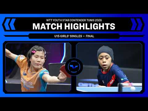 Miku Matsushima vs Mohd Dania | U15 GS Final | WTT Youth Star Contender Tunis 2026