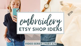 How to Start an Embroidery Business on Etsy | Etsy Shop Ideas for Embroiderers