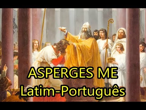 Asperges me - LEGENDADO PT/BR