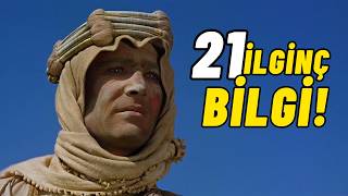 ARABİSTANLI LAWRENCE Hakkında 21 İlginç Bilgi! | Kamera Arkası ve Tarihsel Çarpı