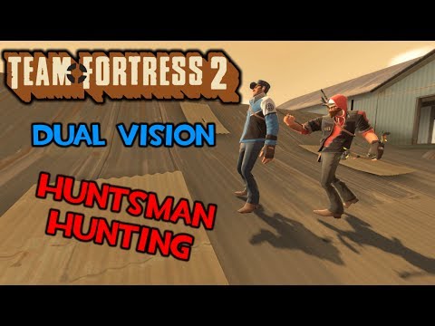 Tf2 Map Hunted Steam Community :: Video :: TF2 - Dual Vision - Huntsman Hunting