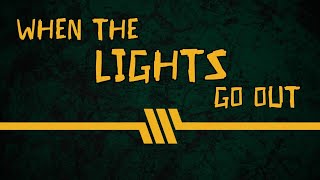 When The Lights Go Out - The Black Keys