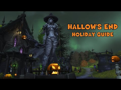 WoW - Hallow's End Holiday Guide (No changes 2021)