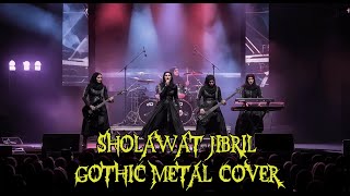 Download lagu Sholawat Jibril - Ghotic Metal Cover mp3