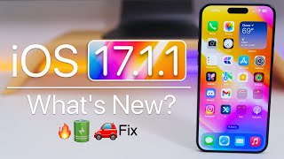iOS 17.1.1 is Out! - What&#039;s New?
