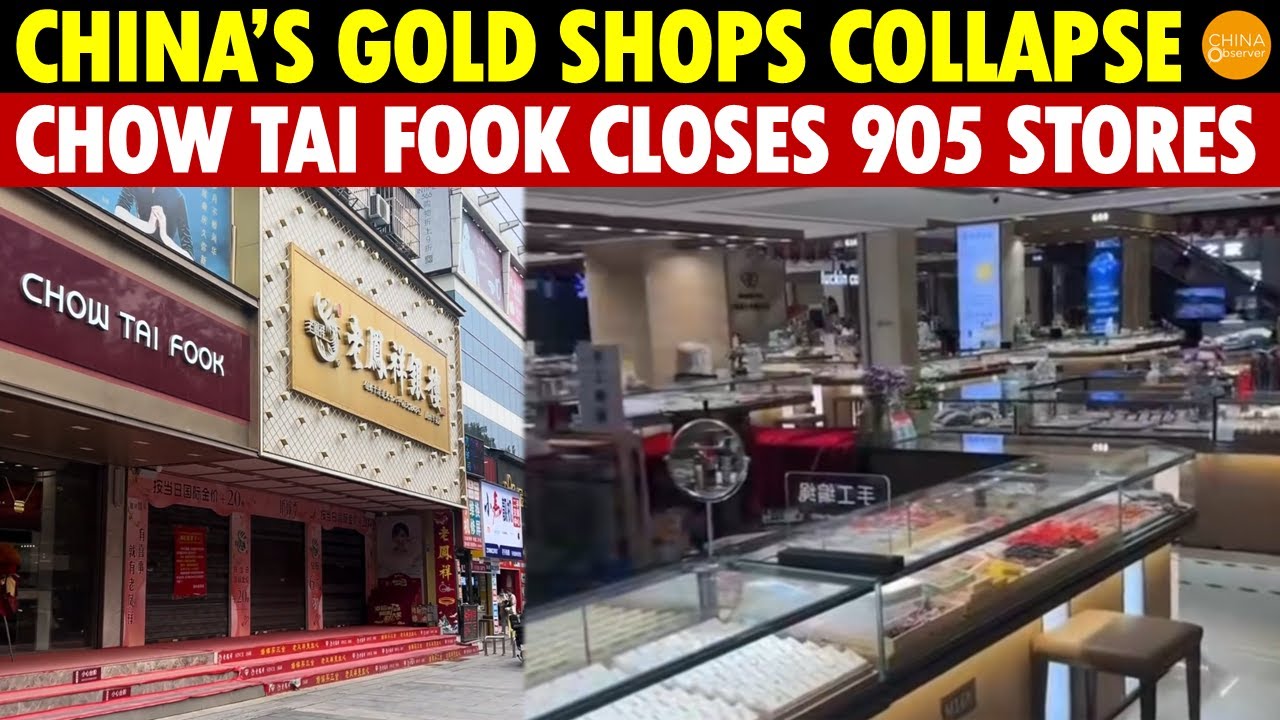 Mass Closures in China’s Gold Shops, Chow Tai Fook Shuts 905 Stores, Gold Tax Forces Refusals
