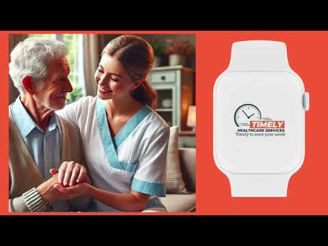 Timely Healthcare Services video.