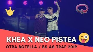 Khea ❌ Neo Pistea | Otra Botella ❌Buenos Aires Trap