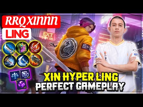 Xin Hyper Ling Perfect Gameplay [ RRQ XINNN Ling ] Mobile Legends